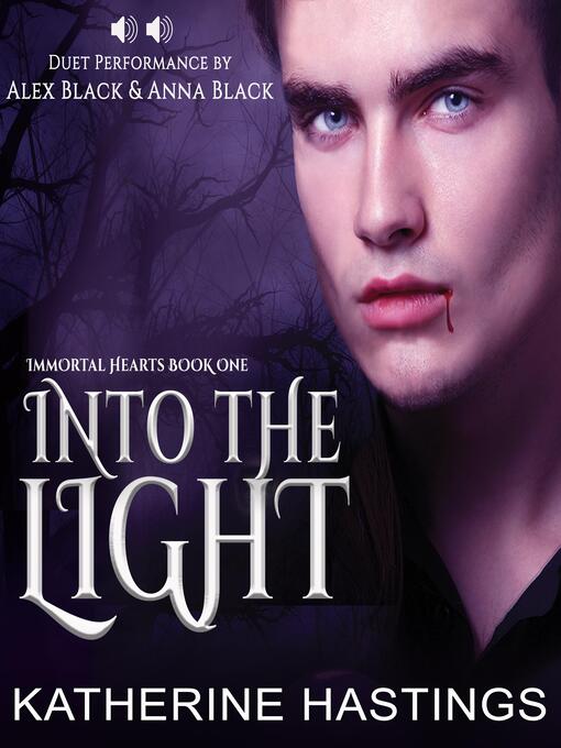 Title details for Into the Light by Katherine Hastings - Available